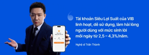 Trấn Thành chia sẻ góc nhìn về tối ưu dòng tiền cùng Siêu Lợi Suất VIB